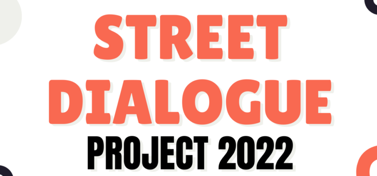 Street Dialogue with Global Citizens